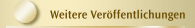 Weitere Ver&ouml;ffentlichungen